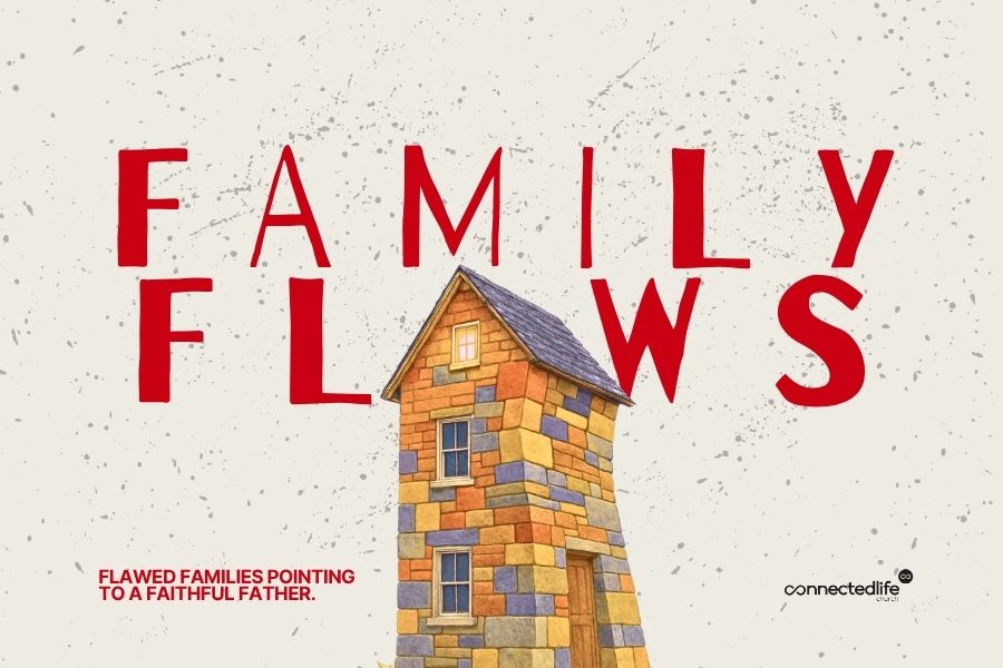 A sermon series looking at flawed families in the Bible, pointing us to a faithful Father.